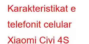 Karakteristikat e telefonit celular Xiaomi Civi 4S