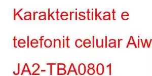 Karakteristikat e telefonit celular Aiwa JA2-TBA0801