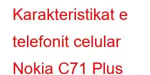 Karakteristikat e telefonit celular Nokia C71 Plus