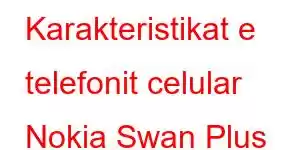 Karakteristikat e telefonit celular Nokia Swan Plus