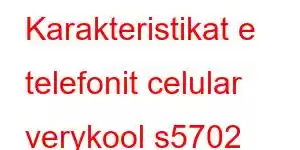 Karakteristikat e telefonit celular verykool s5702 Royale Quattro