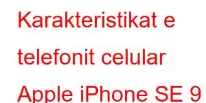 Karakteristikat e telefonit celular Apple iPhone SE 9